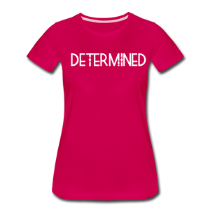 DETERMINED Women’s Premium T-Shirt - dark pink