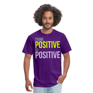 THINK POSITIVE Unisex Classic T-Shirt - purple