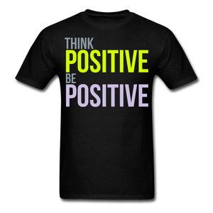 THINK POSITIVE Unisex Classic T-Shirt - black