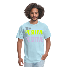 Load image into Gallery viewer, THINK POSITIVE Unisex Classic T-Shirt - powder blue