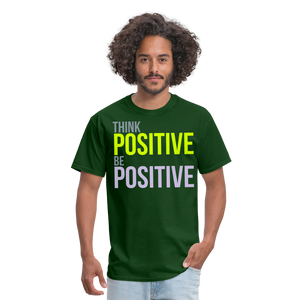 THINK POSITIVE Unisex Classic T-Shirt - forest green