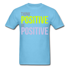 Load image into Gallery viewer, THINK POSITIVE Unisex Classic T-Shirt - aquatic blue