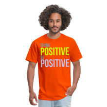 Load image into Gallery viewer, THINK POSITIVE Unisex Classic T-Shirt - orange